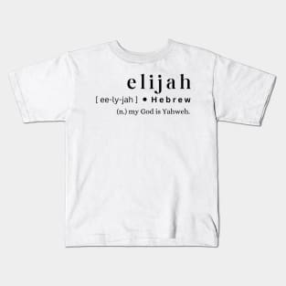 Elijah Kids T-Shirt